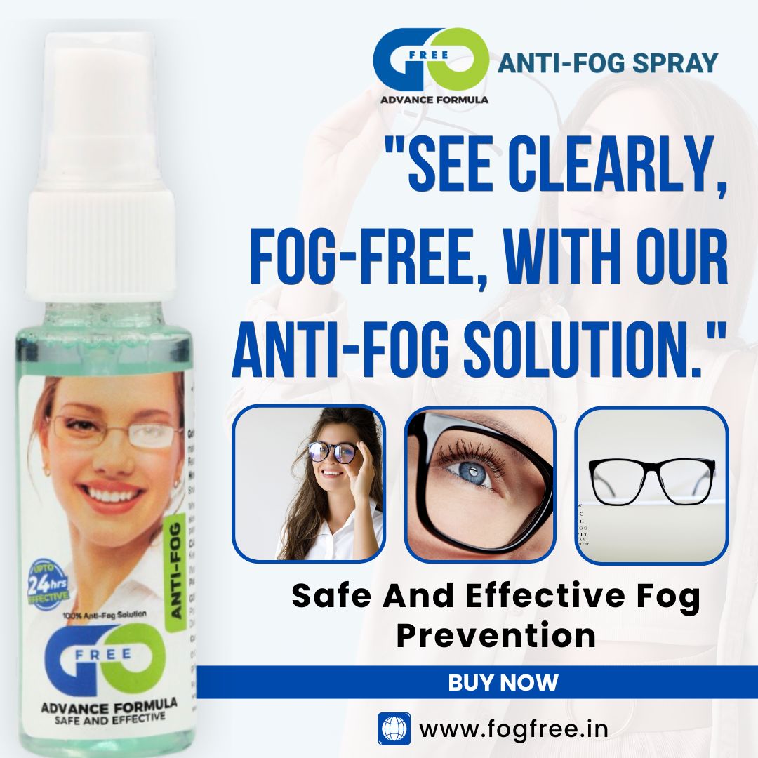 Clear Vision Ahead: Choosing the Best Anti-Fog Solution for Spectacles, Sunglasses & Eyewear