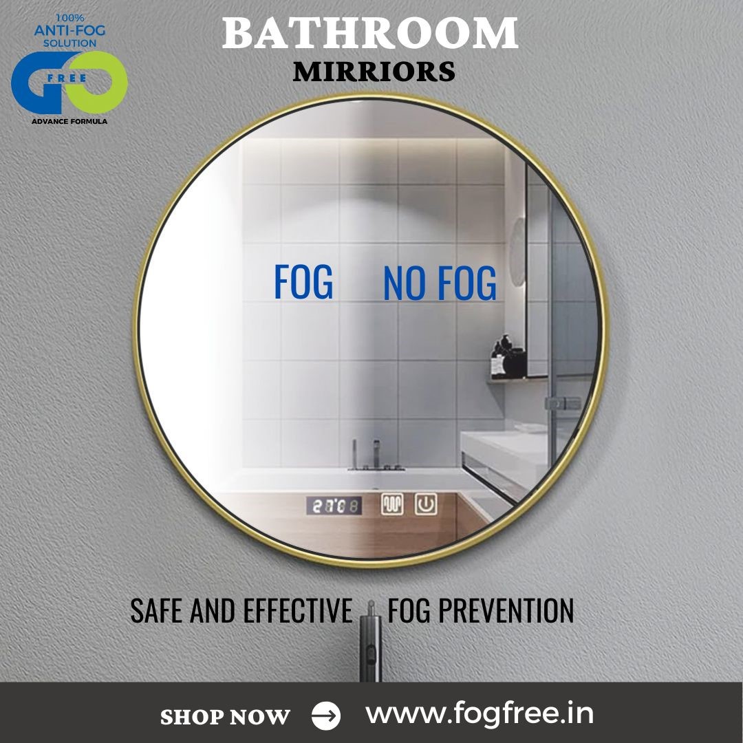 Say Goodbye to Fogging Mirrors in India with GoFree Anti-Fog Spray